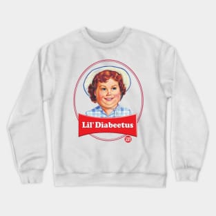 little diabeetus Crewneck Sweatshirt